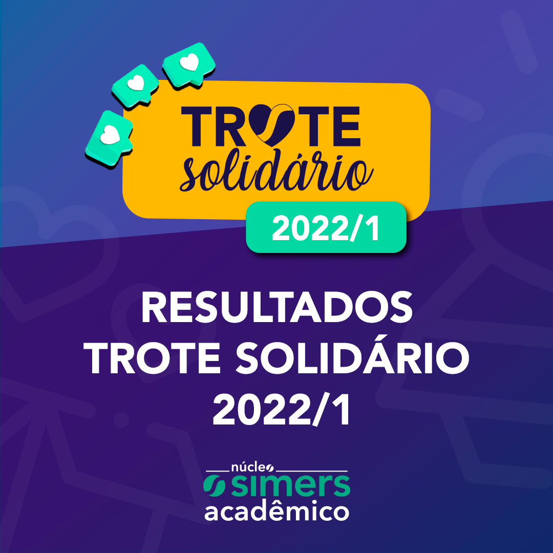 Trote Solidário 2022/1 é sucesso e arrecada 24,6 toneladas de